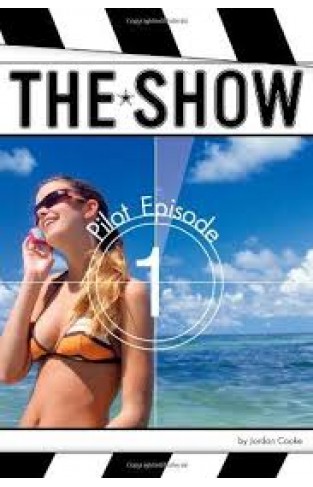 Pilot Episode (The Show #1)