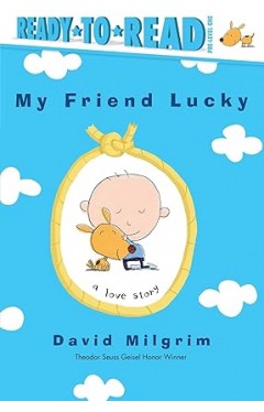 My Friend Lucky  Ready to Read Pre Level 1  PB
