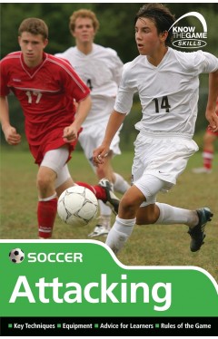 Skills: Soccer - Attacking (Know the Game)