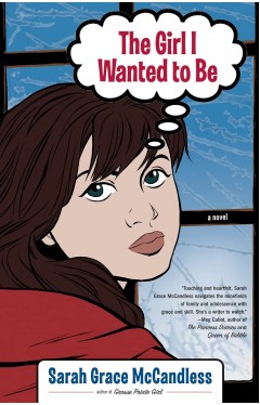 The Girl I Wanted to Be:
