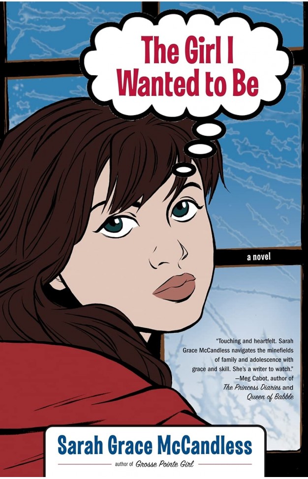 The Girl I Wanted to Be: