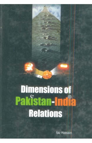 Dimensions of Pakistan-India relations