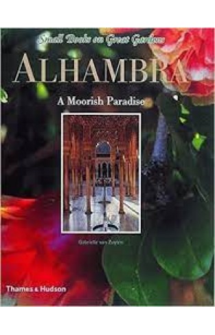 Alhambra: A Moorish Paradise