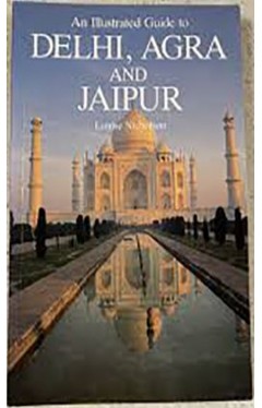Collins Illustrated Guide to Delhi, Agra and Jaipur