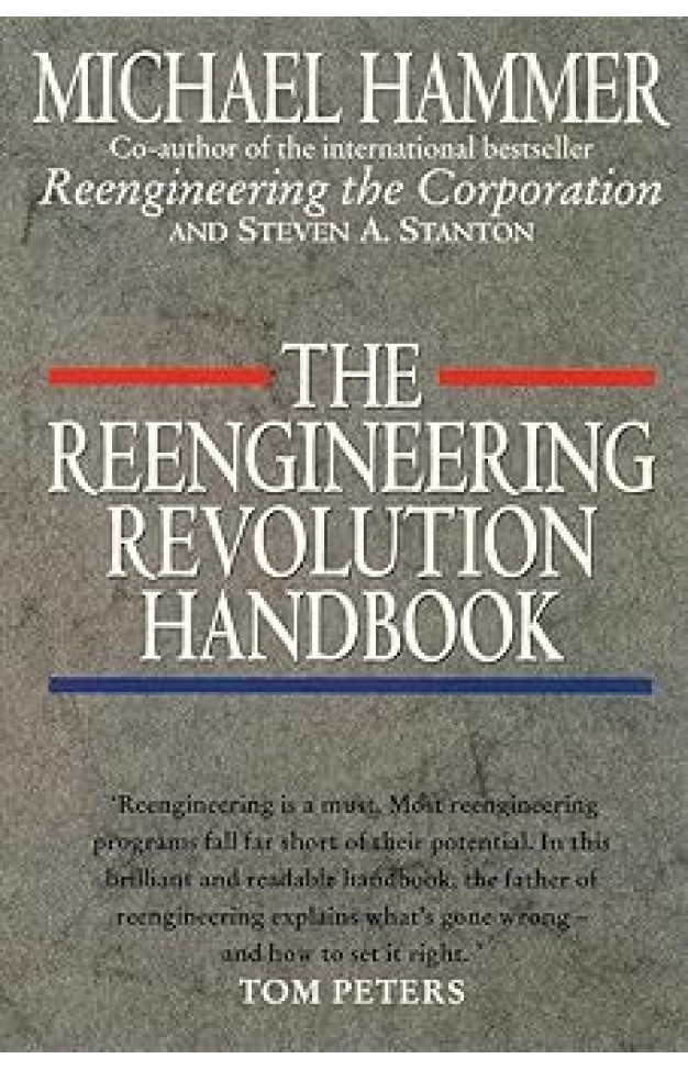 The Reengineering Revolution