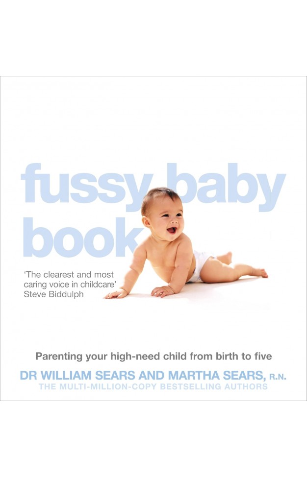 The Fussy Baby Book: 