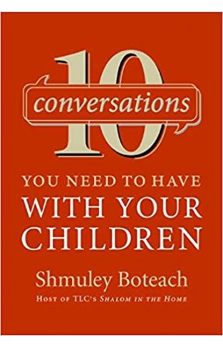 10 Conversations You Need to Have with Your Children