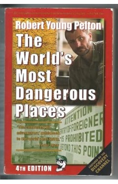 The World's Most Dangerous Places