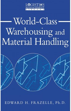 World-Class Warehousing and Material Handling