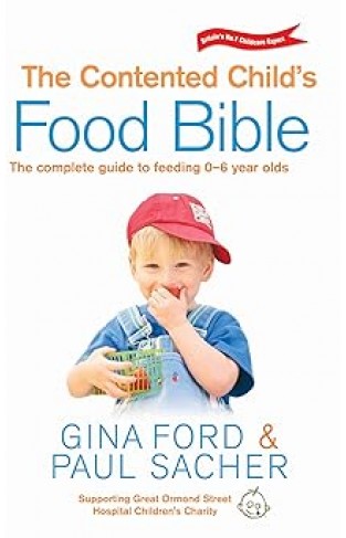 The Contented Child's Food Bible