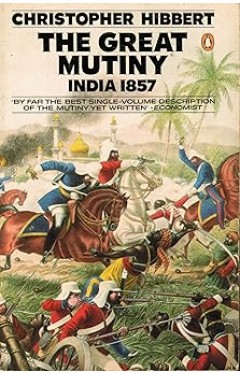 The Great Mutiny: India 1857