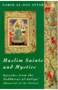 Muslim Saints and Mystics: