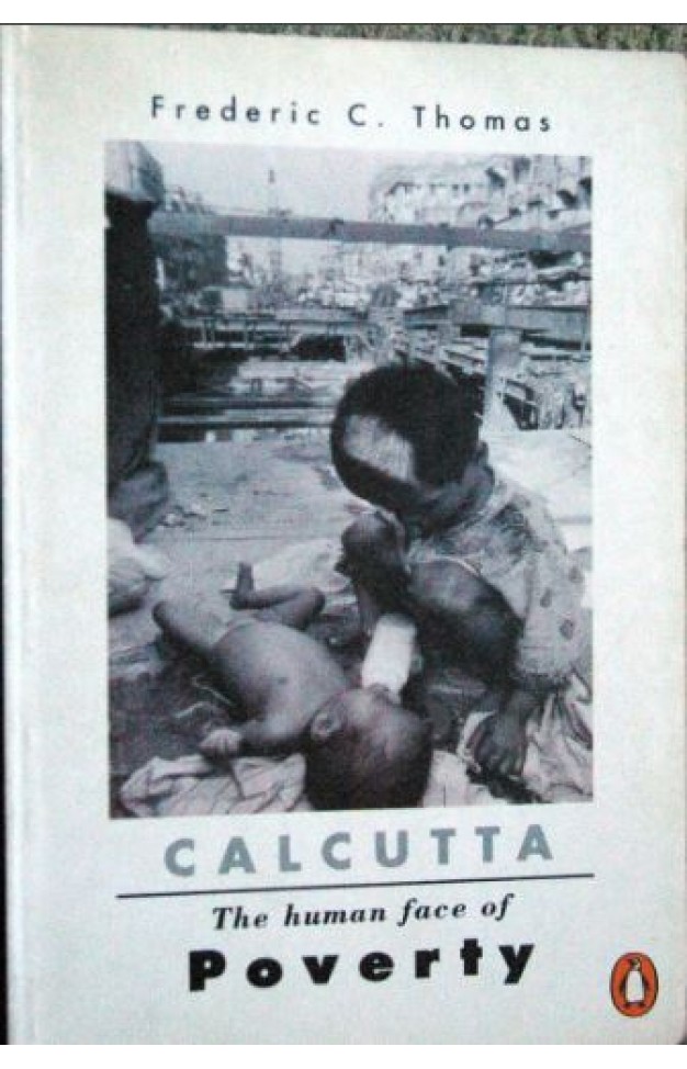 Calcutta: The human face of Poverty