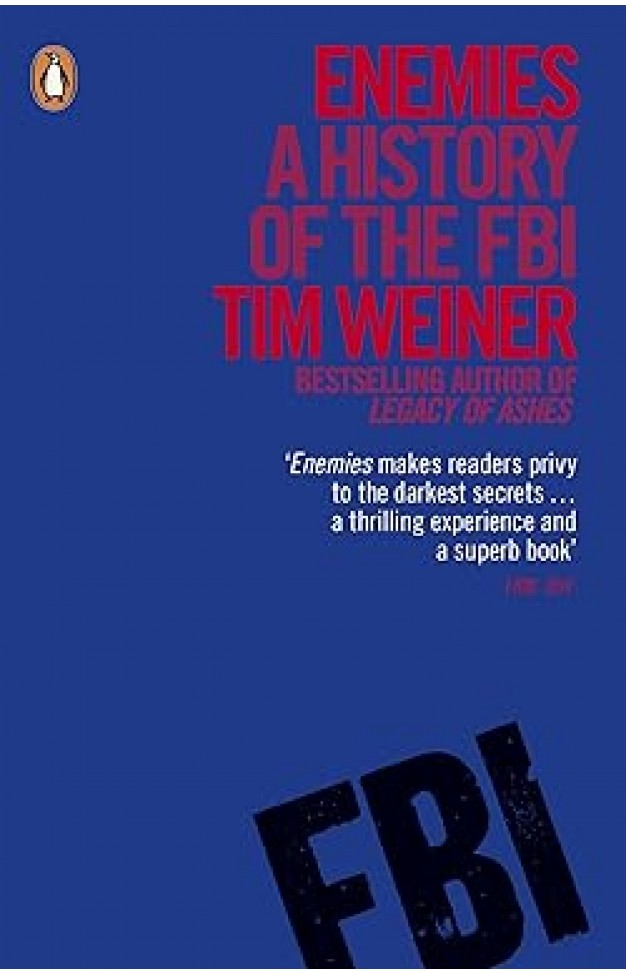 Enemies: A History of the FBI
