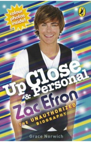 Up Close and Personal: Zac Efron Up Close & Personal