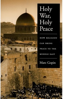 Holy War, Holy Peace: