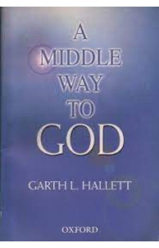 A Middle Way to God