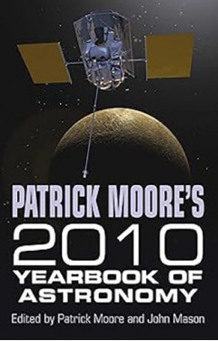 Patrick Moore's 2010 Yearbook of Astronomy