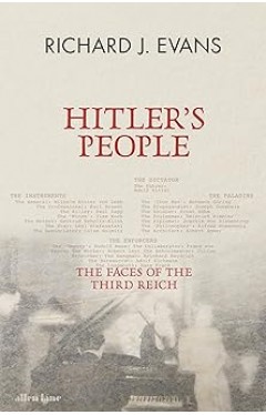 Hitler's People - The Faces of the Third Reich