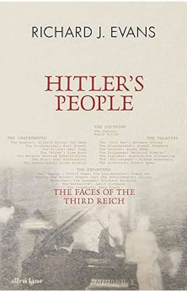 Hitler's People - The Faces of the Third Reich