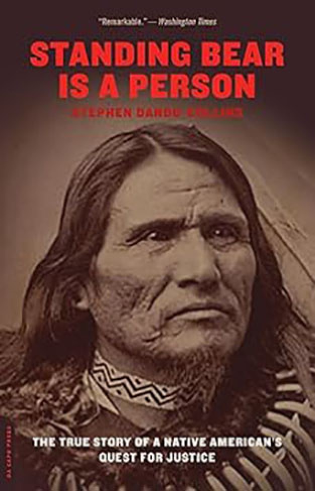Standing Bear Is a Person: The True Story of a Native American's Quest for Justice