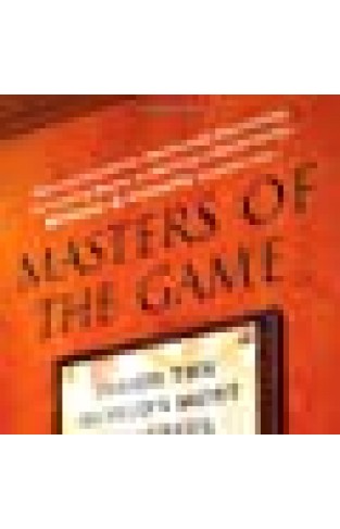 Masters of the Game: Inside the World's Most Powerful Law Firm Hardcover – 22 Jun. 2010