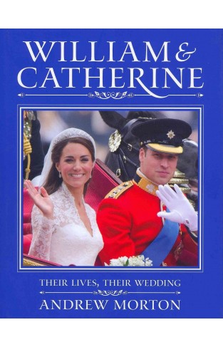 WILLIAM & CATHERINE - Their Story