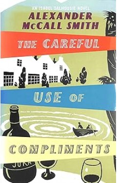 The Careful Use of Compliments (Sunday Philosophy Club)