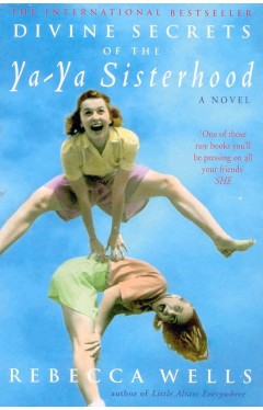 Divine Secrets of the Ya-ya Sisterhood