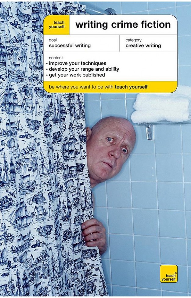 Writing Crime Fiction (Teach Yourself Educational) 