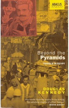 Beyond The Pyramids: Travels in Egypt
