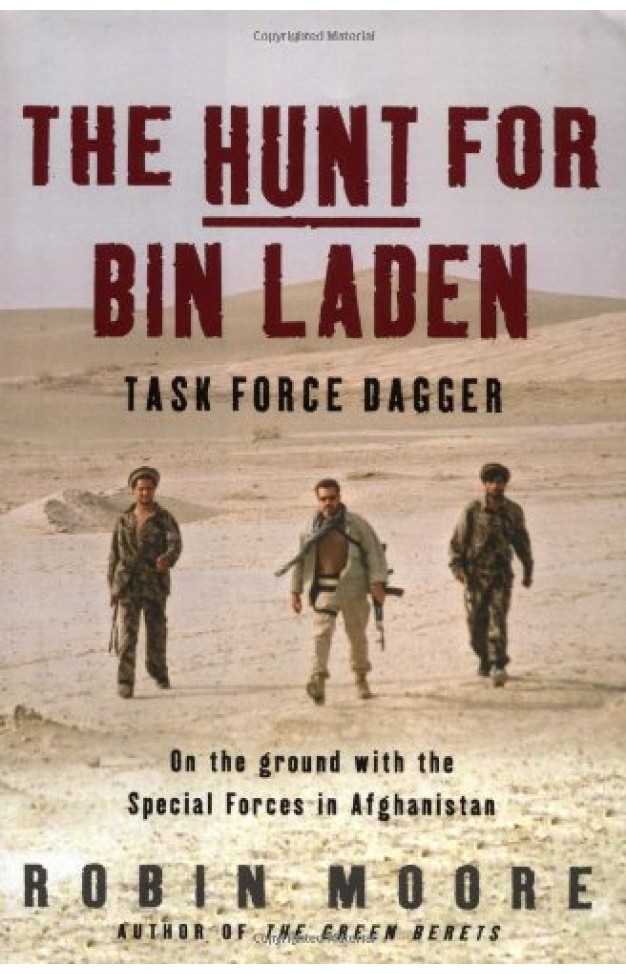 The Hunt for Bin Laden: Task Force Dagger Hardcover – 1 Mar. 2003 The Hunt for Bin Laden: Task Force Dagger Hardcover – 1 Mar. 2003
