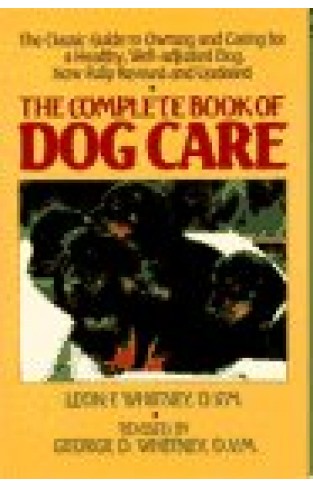 Complete Book of Dog Care Paperback – 1 December 1985
