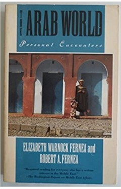 The Arab World - Personal Encounters
