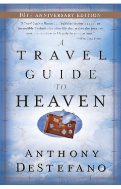 A Travel Guide to Heaven: