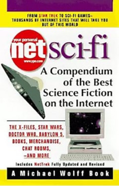 Net Sci-Fi: A Compendium of the Best Science Fiction on the Internet