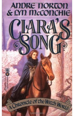 Ciara's Song: A Chronicle of Witch World 