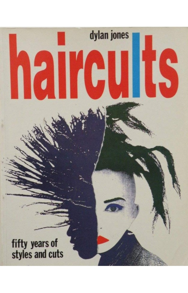 Haircults: Fifty Years of Styles and Cuts 