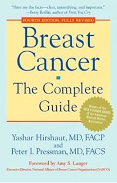 Breast Cancer: The Complete Guide