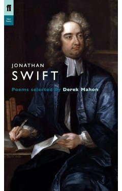Jonathan Swift Poems Selected By Derek Mahon 