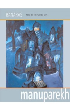 Banares: Painting the Sacred City 