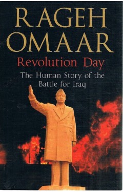 Revolution Day (TPB): The human story of the battle for Iraq