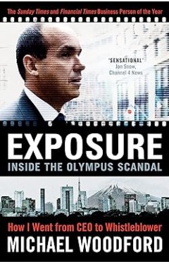 Exposure: Inside the Olympus Scandal