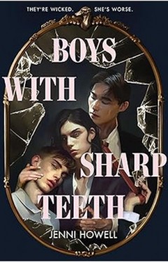 Boys With Sharp Teeth