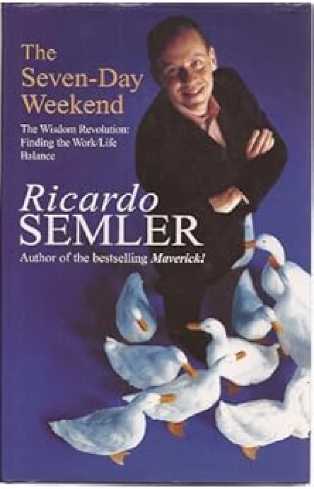 The Seven-day Weekend - Finding the Work/life Balance