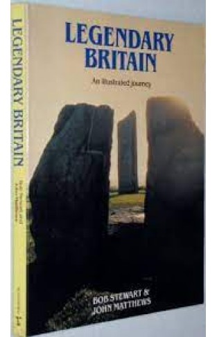 Legendary Britain - An Illustrated Journey