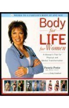 Body For Life For Women - A Woman's Plan For Physical And Mental