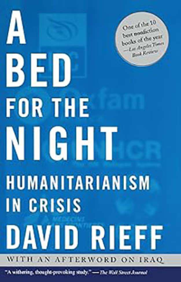 A Bed for the Night: Humanitarianism in Crisis 