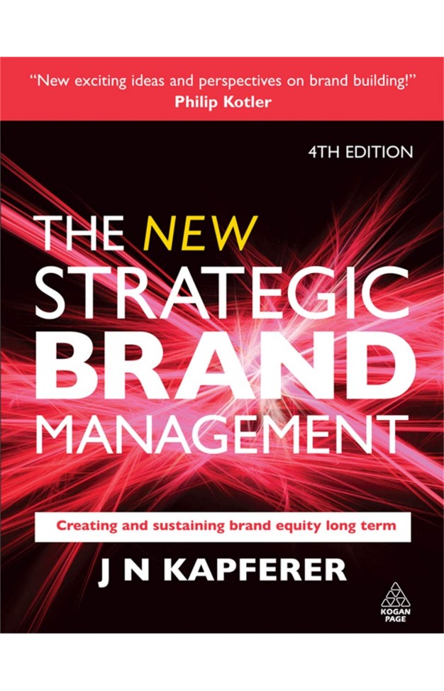 The New Strategic Brand Management: 