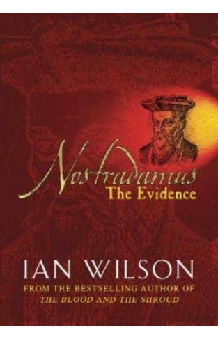 Nostradamus - The Evidence